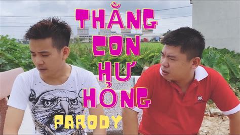 Thằng con hư .